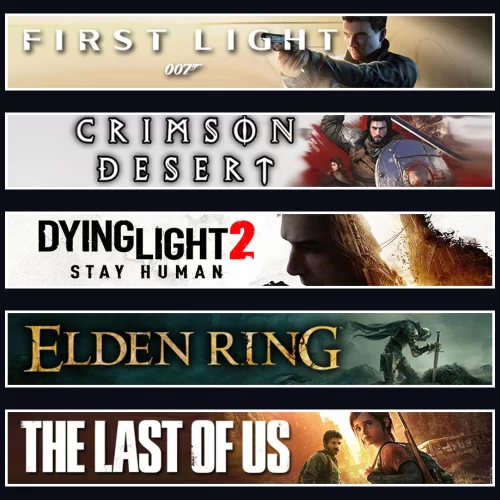 007 +Crimson +DY2 +Elden +TLOU1